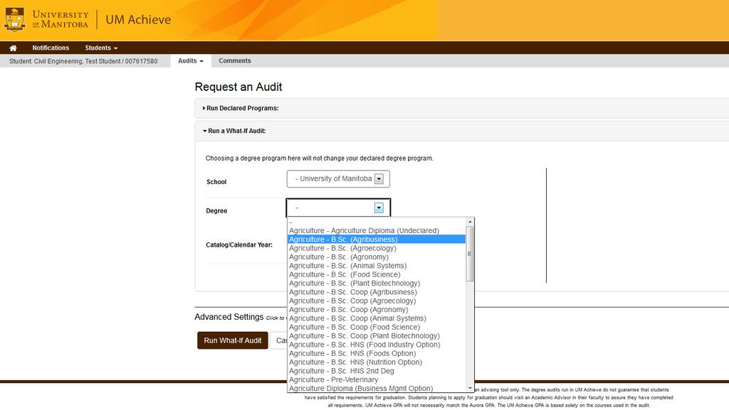 Click on Run a What-If Audit Select a degree program from the dropdown list