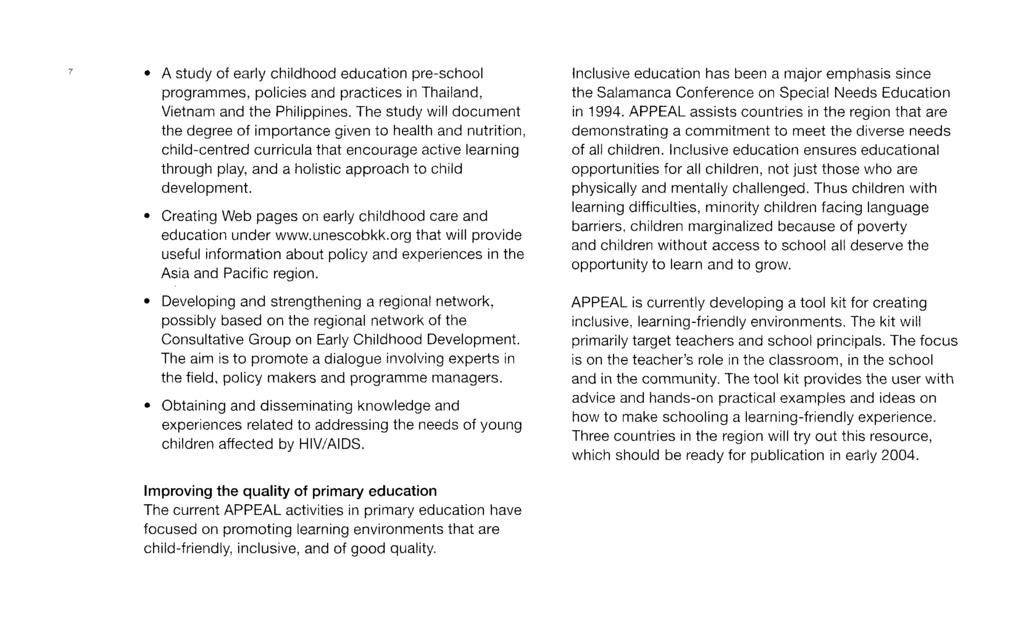 A study of early childhood education pre-school programmes, policies and practices in Thailand, Vietnam and the Philippines.