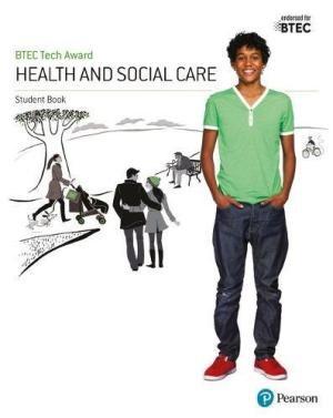 Social Sciences BTEC Health and Social Care BTEC Award Health and