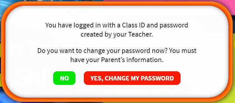 Step 4: Students will be asked if they want to change their password. To do this they must enter a parent s email address.