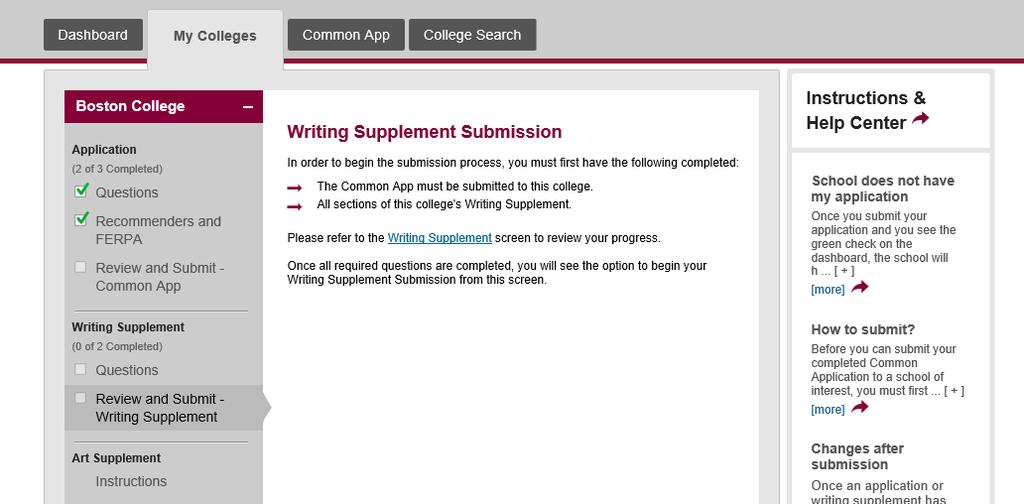 College Specific Writing Supplement Some colleges require applicants to submit a Writing Supplement.
