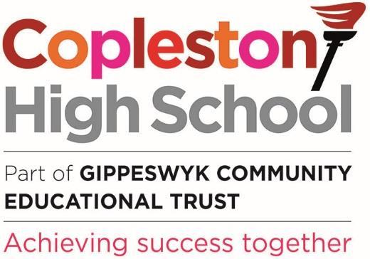This Policy has been adopted and approved by Gippeswyk Community Educational Trust and has been adapted for use by Copleston High School.