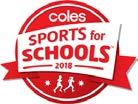 COLES SPORTS FOR SCHOOLS Class Awards Class Awards Bronze, silver,gold and platinum awards Coles have launched the Coles Sports for Schools program again.