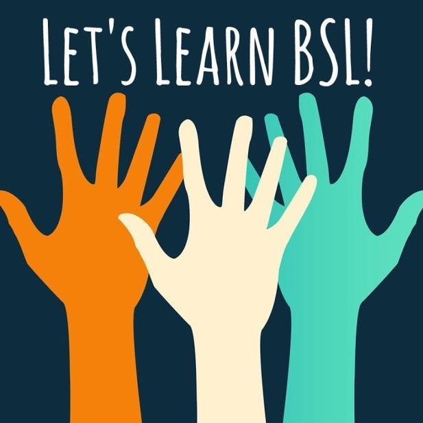 The BSL club has started on Tuesdays in B102.
