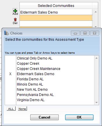 Use the Add and Del button to edit the Selected Communities. Note: Once Assessments are Shared, they cannot be changed back to Separate.