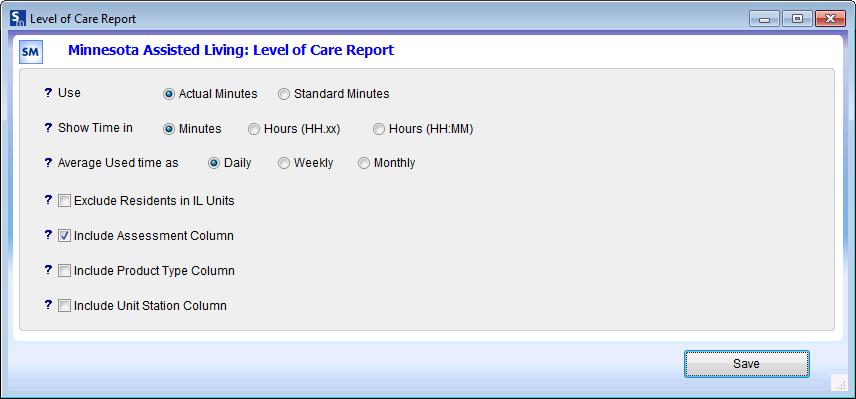 The Level of Care configuration screen will open. Use: Mark Use Actual Minutes if you want to view the report on confirmed time.