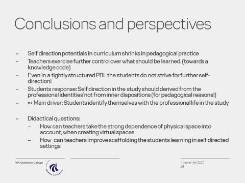 Main points: Self-direction in pedagogical practice is smaller than anticipated in the curriculum. It is clear that teachers exercise further control over the knowledge and skills to be learned.