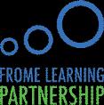 Frome Learning Partnership Behaviour Policy The FLP Approach The Frome Learning Partnership (FLP) consists of all of the schools in Frome and its outlying villages.