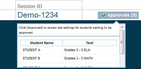 ) You must approve students before they can begin testing. This process includes viewing each student s test settings (accommodations) and verifying that they are correct.