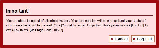Test Session Timeout/Automatic Logout If you are automatically logged out, the status of your session will change to closed and all inprogress tests in the session will be paused.