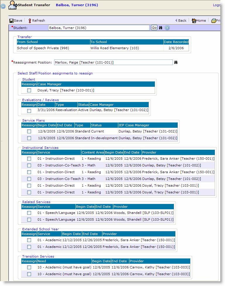 TECHNICAL SUPPORT Figure 7-7: Student Transfer Page Student Transfer lets a user see all of a student s active Evaluations/Reviews, Service Plans and activities as well as their current staff