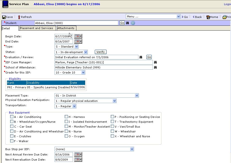 Figure 4-8: Service Plan Screen-Detail Tab Service Plan Screen- Placement & Services Tab The Placement and Services tab contains information from the IEP related to