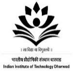 Indian Institute of Technology Dharwad WALMI Campus, Near High Court, PB Road, Dharwad 580011, Karnataka Recruitment Advt.