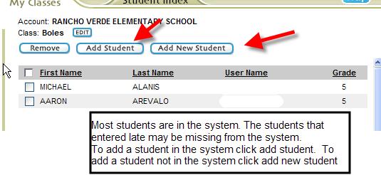 2. Click the New Student button. 3. Type in your first and last name. 4. Select First grade from the pull down menu. 5.
