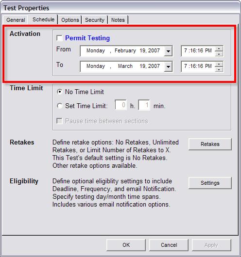 Activate Your Test Activation properties are located under the Test Properties Schedule tab.