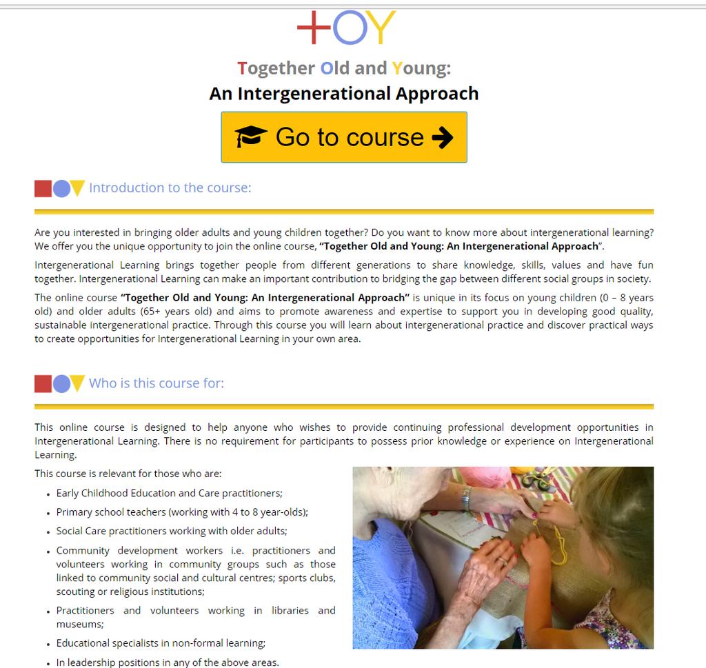 2. How to start In order to start the TOY online course, the learner needs to first follow the link to the course platform: https://mooc.cti.gr/toyplus.