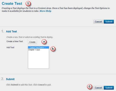 5. A Create Test section, like the one shown below, will appear. In the Create Test section, you can a. Click on Create to create a new test. This will take you to a new Test Information section. b. Select from (Add Test) a list of tests you have created previously.