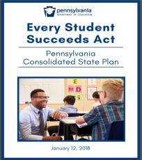 com/paessaplan https://essa_consolidatedplan Pennsylvania s Plan: The Vision for Public Education Historic Investments in Public Education Expansion of High Quality Early Childhood Education
