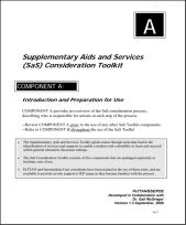 Supplementary Aids and Services (SaS)Toolkit: The Supplementary Aids and Services Toolkit guides teams through steps that lead to the identification of services and supports to enable a student with