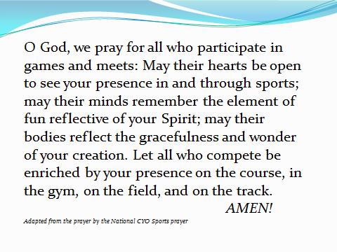 Good and gracious God, we thank you for the opportunity to be serve your youth through the ministry of athletics.