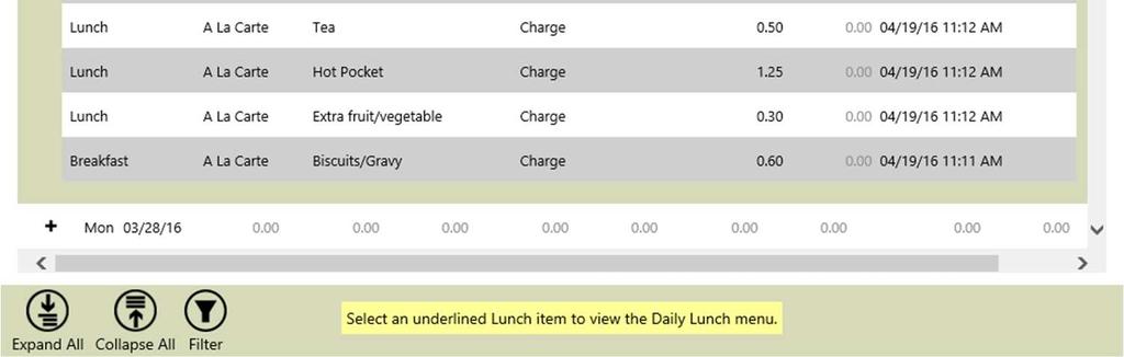 Charges and Deposits At the top of the screen, the student s meal service balance displays,