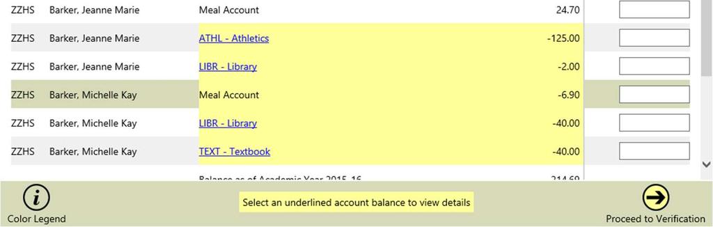 Account / New Deposits The student s school, name, account name, and balance display on each line. Click the underlined account name to see transaction details.
