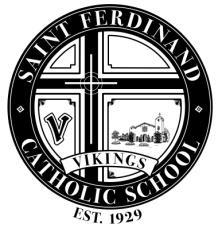 Saint Ferdinand Catholic School 2014 2015 Tuition & Fee Schedule Preschool & Pre-Kindergarten 1012 Coronel Street, San Fernando, CA 91340 School phone: (818) 361-3264 + www.stferdinand.
