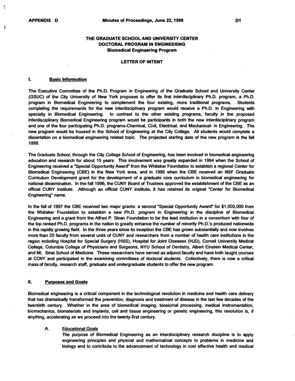 1 t APPENDIX D Minutes of Proceedings, June 22,1998 THE GRADUATE SCHOOL AND UNIVERSITY CENTER DOCTORAL PROGRAM IN ENGINEERING Biomedical Engineering Program LElTER OF INTENT 1.
