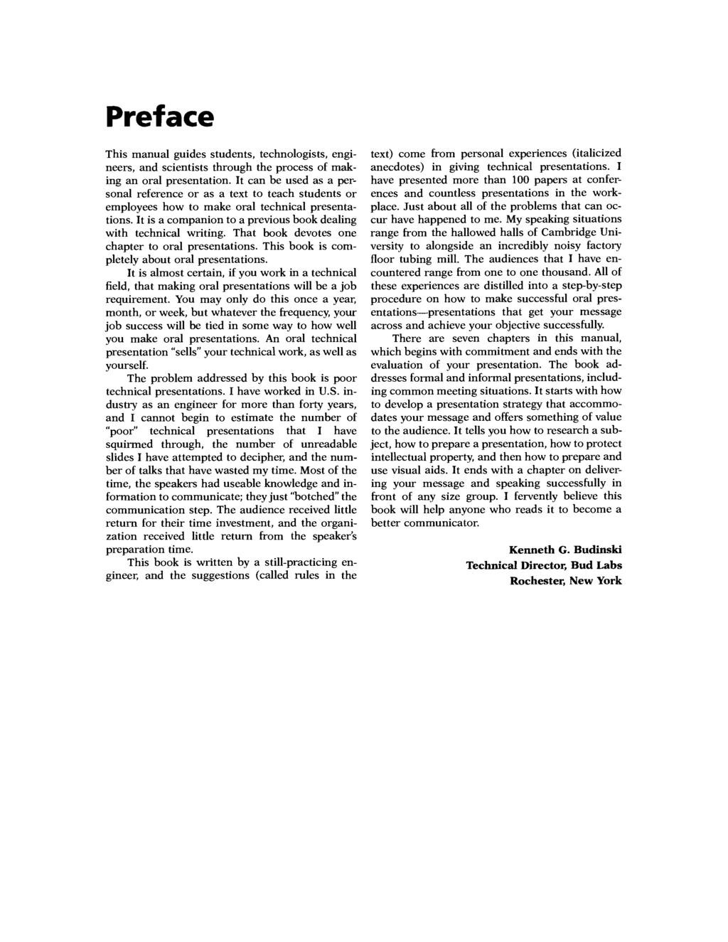 Preface This manual guides students, technologists, engineers, and scientists through the process of making an oral presentation.