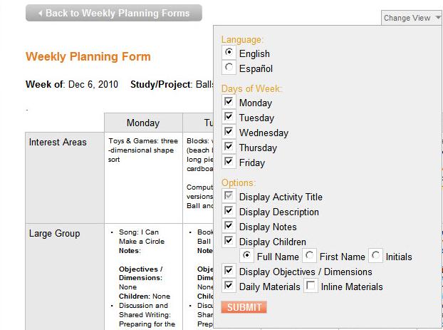 Weekly Form Finalizing Your Form Once you have added your activities and notes for the week, you can finalize what will appear on your Weekly Form.