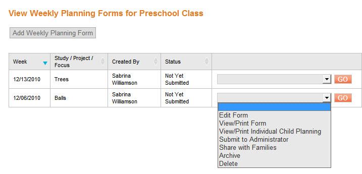 Weekly Form Sharing and Saving Once complete, a Weekly Form can be submitted to your administrator, shared with families, archived, or deleted.