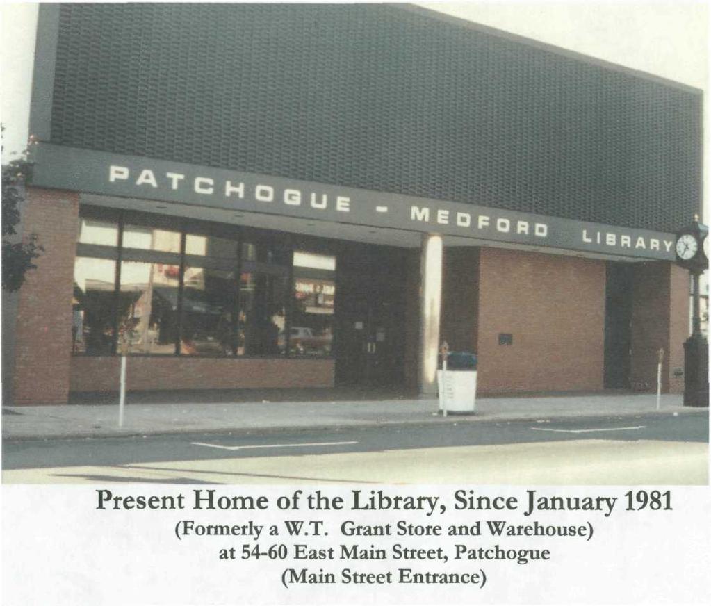 Present Home of the Library, Since January 1981 (Formerly a W.T.