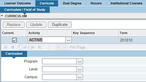 7. Select the CURRICULA tab. In the CURRICULUM section, enter the program and campus into the corresponding fields to reflect the changes made in SGASTDN. The LEVEL field will automatically populate.