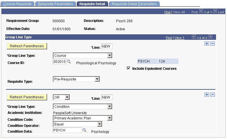 Setting Up Enrollment Requisites Chapter 1 Course or Condition Requisite At PSUNV, Psychology 288, Neuropsychology, requires that students have either passed Psychology 124 or declared a primary