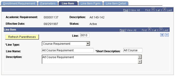 Setting Up Enrollment Requisites Chapter 1 Defining Enrollment Requirement Line Types Access the Line Item page (Curriculum Management, Enrollment Requirements, Enrollment Requirements, Line Item).