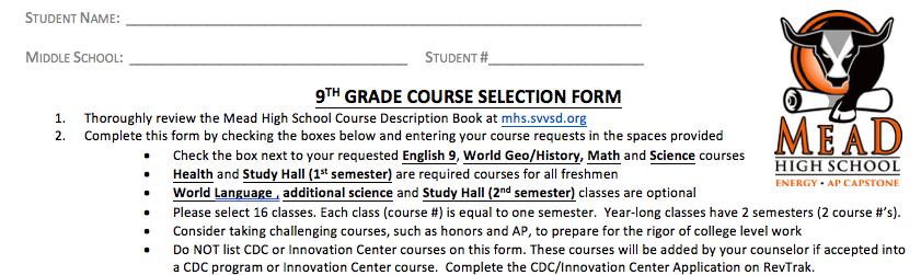 9th Grade Course Selection Form Carefully read the instructions on your Course
