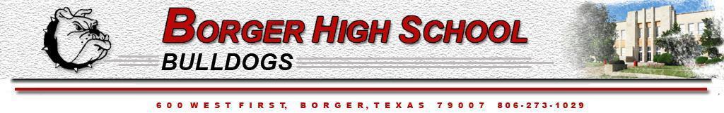 The Borger High School Course Catalog lists the courses that our school generally makes available to students. It should be noted, however, that not all of the courses listed are scheduled every year.