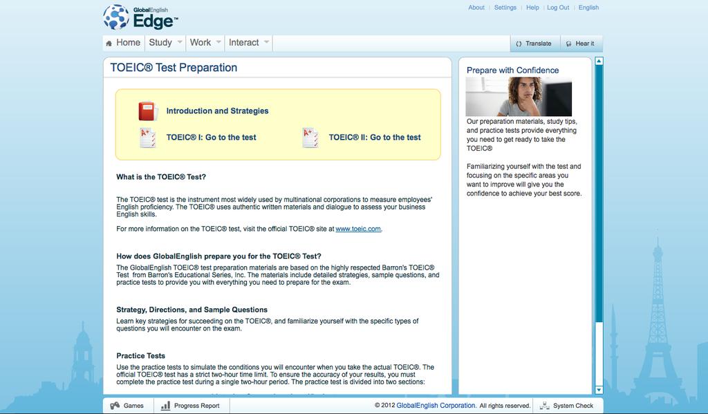 Test Preparation This section of GlobalEnglish Edge will help you prepare for the TOEIC test.