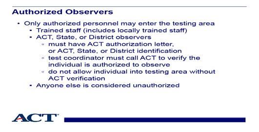 Slide 5 - Authorized observers Slide notes: Only trained testing staff and authorized observers may be allowed to enter the testing area.