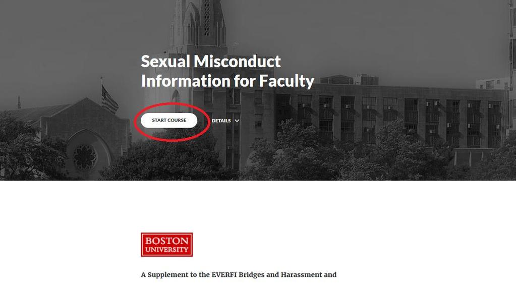 4. Information about the Boston University s Sexual Misconduct Information for Faculty: A Supplement to the EVERFI and Bridges and Harassment Discrimination