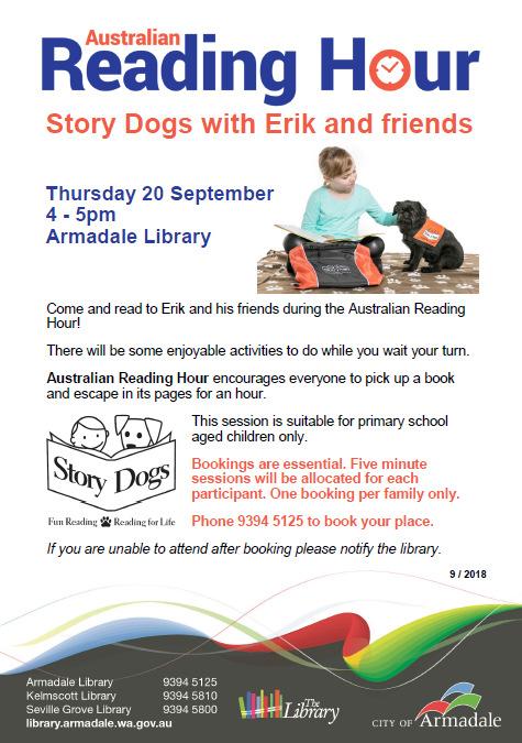P&C and Community News cont. Armadale Library are hosting several Story Dogs for primary school aged students to read to.