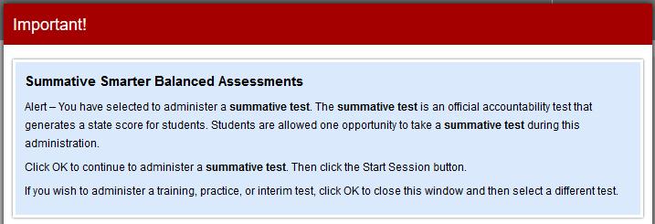 Do not check a box at this time. TAs must ensure that the correct summative test is being administered.