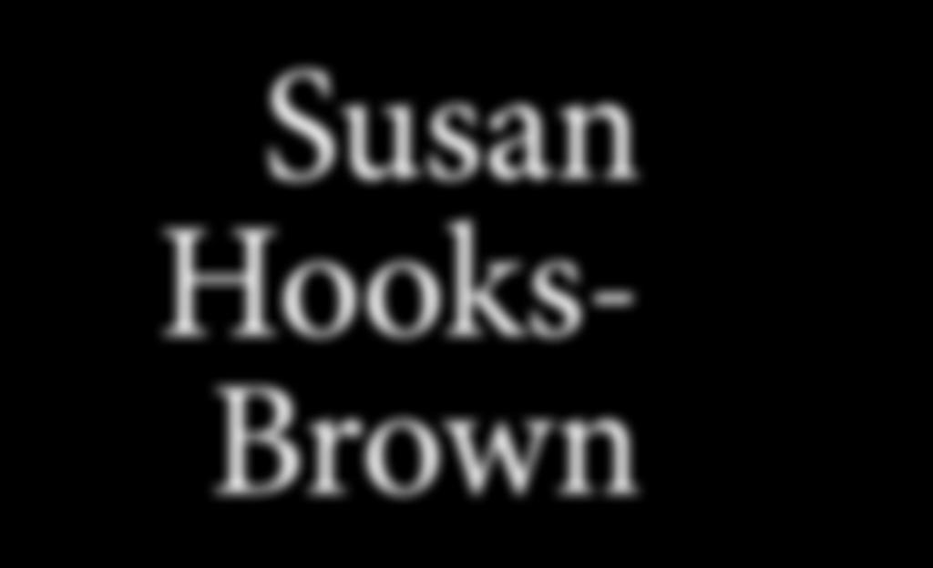 Susan Hooks- Brown Community Organizer, Southwest Solutions Susan Hooks-Brown describes herself as a connector, a relationship builder.