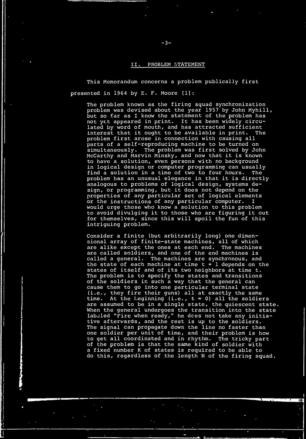 -3- II PROBLEM STATEMENT This Memorandum concerns a problem publically first presented in 1964 by E. F.
