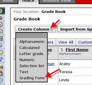 Another new column type is the Grading Form.