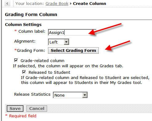 Grading Form). 7. To create a column, start in the Grade Book, and click the far left button, Create Column.