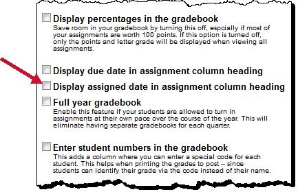 ades, but this option might not be useful, especially if you have lots of assignments, and/or assignments worth 100 points. g.