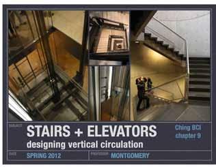 WEEK 7: Week 7 Lecture: Stairs and Elevators: Functional requirements,
