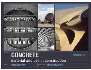 WEEK 2: Week 2 Lecture: Concrete Construction: History, cement and concrete,
