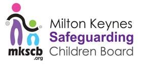 MILTON KEYNES SAFEGUARDING CHILDREN BOARD POLICY ON THE USE OF